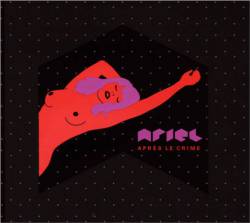 Ariel (CAN) : Après le Crime
